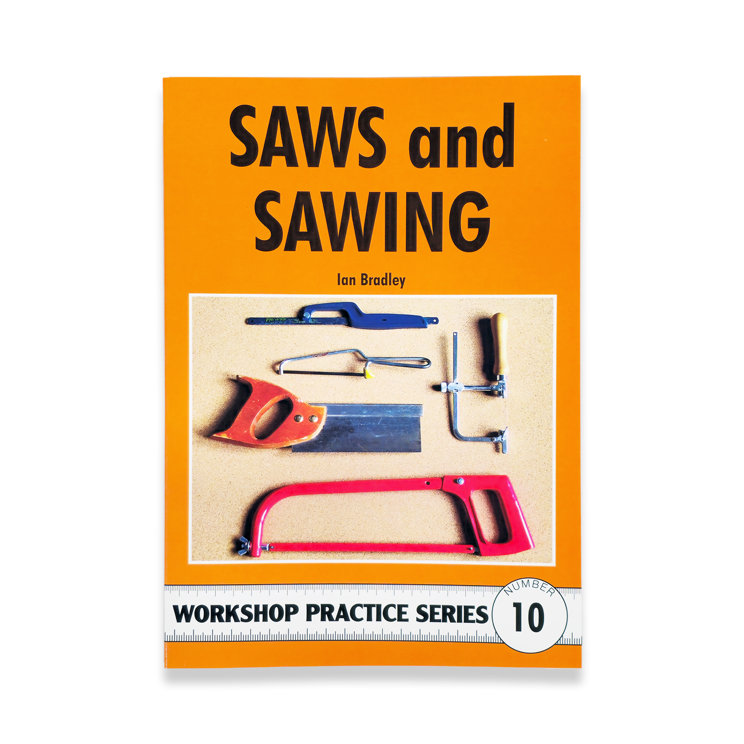 BOOK 10 - SAWS AND SAWING