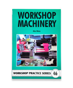 BOOK 46 - WORKSHOP MACHINERY