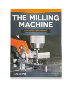 BOOK 49 - THE MILLING MACHINE NEW EDITION