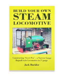 BUILD YOUR OWN STEAM LOCOMOTIVE BY JACK BUCKLER/TRAIN LOCO BOOK